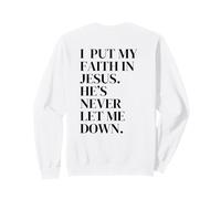 I Put My FOITH in Jesus Sweatshirt