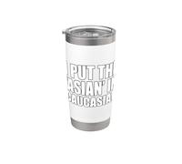 I Put The Asian In Caucasian Gobelet isotherme en acier inoxydable double paroi