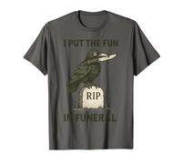 I Put The Fun in Funeral Crow Retro Humour T-Shirt