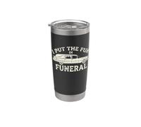 I Put The Fun In Funeral- Dire drôle effrayant Dead Halloween Gobelet isotherme en acier inoxydable double paroi