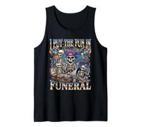 I Put The Fun in Funeral Skeleton Party Rave Humour Débardeur