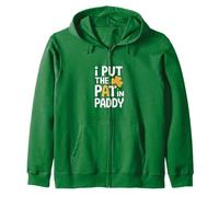 I Put The Pat in Paddy Funny St Patrick Day Sweat à Capuche