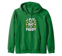 I Put The Pat in Paddy Funny St Patrick Day Sweat à Capuche
