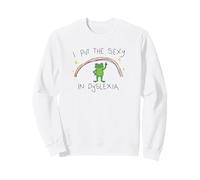 I Put The Sexy in Dyslexia Frog Rainbow Humour Sweatshirt