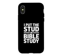 I Put The Stud in Bible Study Coque pour iPhone X/XS