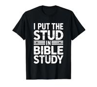 I Put The Stud in Bible Study T-Shirt Graphique avec Valeur, Homme, Noir, XL