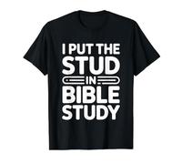 I Put The Stud in Bible Study T-Shirt Graphique avec Valeur, Homme, Noir, XL