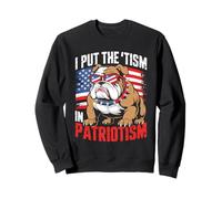 I Put The Tism in Patriotism English Bulldog Sweatshirt