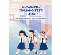 I quaderni di italiano testi classe quinta
