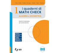 I quaderni di math check. Per le Scuole superiori. Con e-book. Con espansione online. Algebra e geometria (Vol. 1)