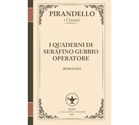 I quaderni di Serafino Gubbio operatore - L’alienazione del lavoro moderno (I Romanzi di Pirandello): Una denuncia visionaria sul cinema, l’automatismo e la disumanizzazione