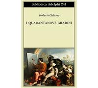 I quarantanove gradini
