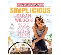 I Quit Sugar: Simplicious – Macmillan