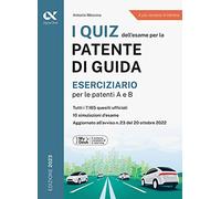 I quiz dell'esame per la patente di guida. Eserciziario per le patenti A e B. Ediz. MyDesk. Con Contenuto digitale per download e accesso online