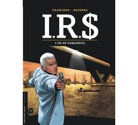 I.R.S - Tome 13 - L'Or de Yamashita - Stephen Desberg - Le Lombard Eds - cartonné - Bande dessinée