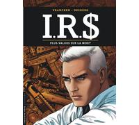 I.R.S - Tome 15 - Plus-values sur la Mort - Stephen Desberg - Le Lombard Eds - cartonné - Bande dessinée