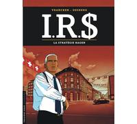 I.R.S - Tome 2 - La Stratégie Hagen - Stephen Desberg - Le Lombard Eds - cartonné - Bande dessinée