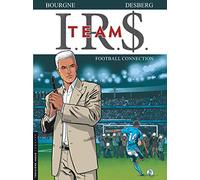 Stephen Desberg – I.R.S. TEAM – Tome 1 – Football Connection – Cartonné – Bande dessinée
