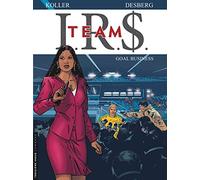 Daniel Koller – I.R.S. TEAM – Tome 3 : Goal business – Cartonné – Le Lombard