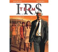 Marc Bourgne - I.R.S. TEAM Tome 4 : Le Dernier Tir - Cartonné (Le Lombard)