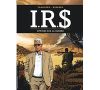 Bernard Vrancken – I.R.$ – Tome 16 : Options sur la guerre – Cartonné – Le Lombard