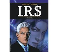 I.R.$ - Tome 18 - Kate's Hell - Stephen Desberg - Le Lombard Eds - cartonné - Bande dessinée