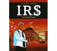 I.R.$ - Tome 2 - La Stratégie Hagen (version à 5 )