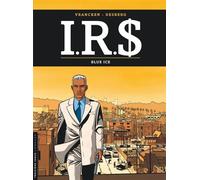 I.R.$. – Tome 3 : Blue Ice – Le Lombard