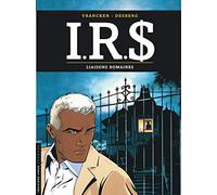 I.R.$, Tome 9 : Liaisons romaines