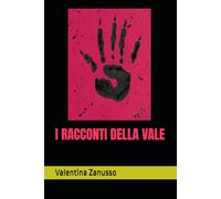 I RACCONTI DELLA VALE