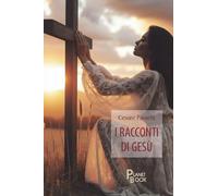 I racconti di Gesù