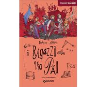 I ragazzi della via Pál: Tradotto da Mario Brelich