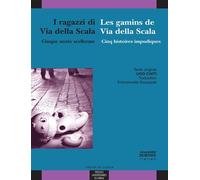 I ragazzi di via della scala / les enfants de via della scala Les enfants de Via della Scala : cinq histoires scélérates - CHITI UGO - Presses Universitaires Du Midi - broché - Théâtre