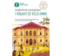 I ragazzi di Villa Emma. Ediz. ad alta leggibilità