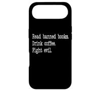 I Read Banned Books Sign,Read Books Drink Coffee Fight Evil Coque pour iPhone Air