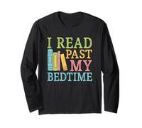I Read Past My Bedtime Livre Citation Humour Manche Longue
