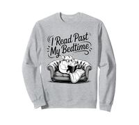 I Read Past My Bedtime Sweatshirt