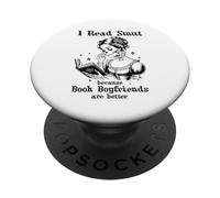 I Read Smut Book Boyfriends Smutty Books Dark Romance Reader PopSockets PopGrip Adhésif