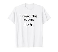 I Read The Room I Left Funny Introverti T-Shirt