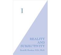 I: Reality And Subjectivity (Paperback) David R Hawkins, (Auteur)