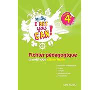 Anglais 4e Cycle 4 A2>B1 I Really Bet You Can! - Fichier Pédagogique