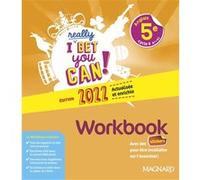 I Really Bet You Can! Anglais 5e (2022) - Workbook Michelle Jaillet (Coordination éditoriale), André Frédéric (Auteur), Frédérique Denoix-Smart (Auteur), Guillaume Ogier (Auteur), Emmanuel Vesse (Aute