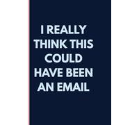 I really think this could have been an email