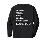 I Really, Truly,... Love You - Romantic Quote Design -Back Manche Longue