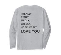 I Really, Truly,... Love You - Romantic Quote Design -Back Manche Longue