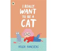 I really want to be a cat