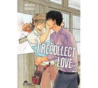I recollect love - Tome 02 - Livre (Manga) - Yaoi - Hana Collection