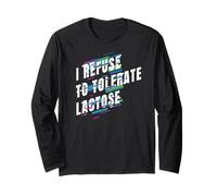 I Refuse to Tolerate Lactose Ironic Manche Longue
