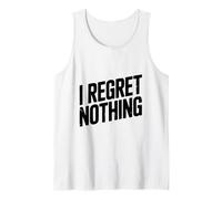 I Regret Nothing Bold Déclaration for The Bold Débardeur