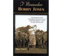 I Remember Bobby Jones by Mike Towle Mike Towle (Auteur)
